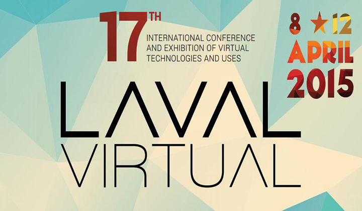 laval - Les nouveautés du Laval Virtual 2015 !